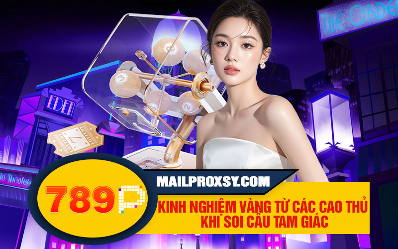 Kinh nghiệm vàng từ các cao thủ khi soi cầu tam giác
